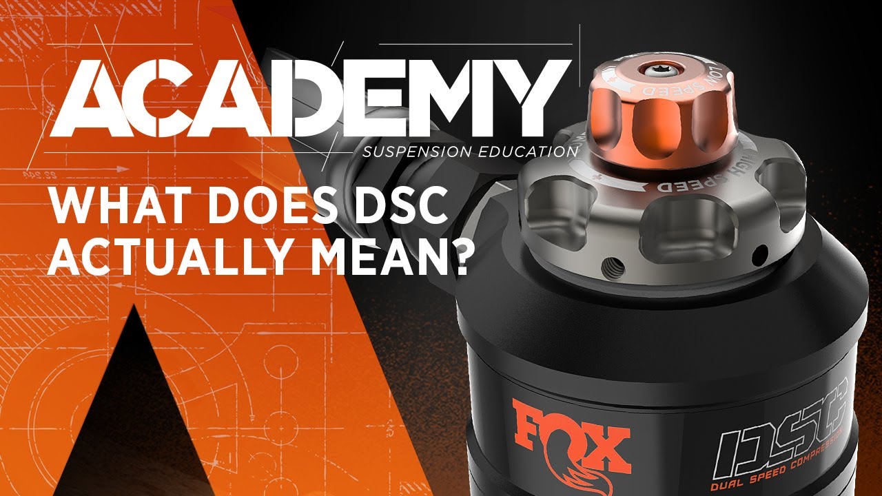 FOX Academy What does DSC Actually Mean? RideFOX CA